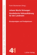 Cover: Johann Moritz Schwager: Homiletische Volksaufkl&auml;rung f&uuml;r den Landmann - Luther-Verlag