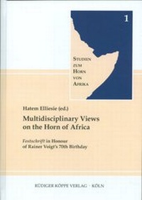 Enlarge image Cover: Multidisciplinary Views on the Horn of Africa - Köppe, R