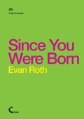 Cover: Since You Were Born - Lulu Press Inc
