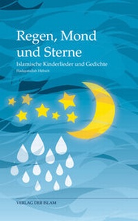 Abbildung von: Regen, Mond und Sterne - Verlag Der Islam