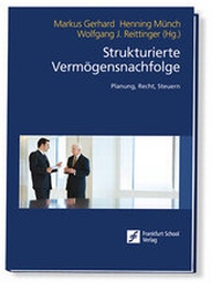 Abbildung von: Strukturierte Vermögensnachfolge - Frankfurt School Forum
