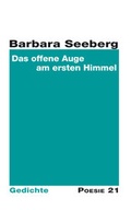Cover: Das offene Auge am ersten Himmel - Druckerei & Verlag Steinmeier