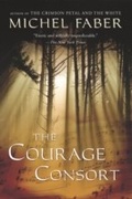 Cover: The Courage Consort - Mariner Books