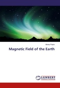 Cover: Magnetic Field of the Earth - LAP Lambert Academic Publishing