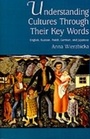 Cover: Understanding Cultures through Their Key Words - OUP USA