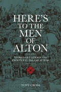 Cover: Here's to the Men of Alton - The History Press Ltd