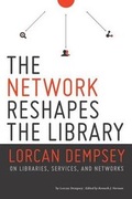 Cover: The Network Reshapes the Library - ALA Editions
