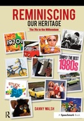 Cover: Reminiscing Our Heritage - Speechmark Publishing Ltd