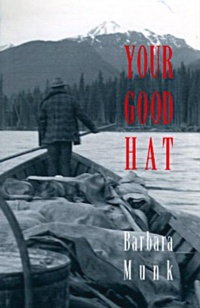 Enlarge image Cover: Your Good Hat - Caitlin Press
