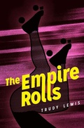 Cover: The Empire Rolls - Moon City Press