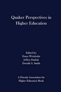 Cover: Quaker Perspectives in Higher Education - Full Media Services