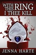 Cover: With This Ring, I Thee Kill - Moxie Vie Media, LLC