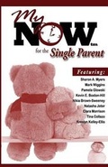 Cover: My Now for the Single Parent - Moovin4ward Publishing
