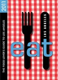 Cover: Eat: Los Angeles - Prospect Park Books