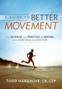Abbildung von: A Guide to Better Movement - Better Movement