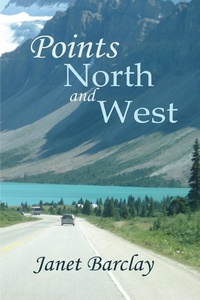 Abbildung von: Points North and West - Loose Cannon Press