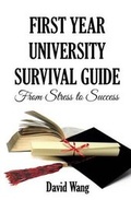 Cover: First Year University Survival Guide - David Wang