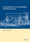 Cover: Geotechnics for Catastrophic Flooding Events - CRC Press