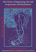 Cover: The Classic of Supporting Life with Acupuncture and Moxibustion - Chinese Medicine Database