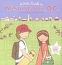 Cover: Kid's Guide to Washington, D.C. - Clarion Books