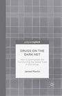Cover: Drugs on the Dark Net - Palgrave Pivot