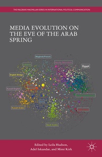 Enlarge image Cover: Media Evolution on the Eve of the Arab Spring - Palgrave MacMillan