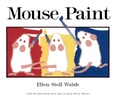 Cover: Mouse Paint - Clarion Books