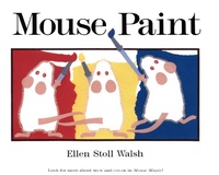 Enlarge image Cover: Mouse Paint - Clarion Books