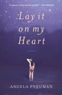 Cover: Lay It on My Heart - Mariner Books