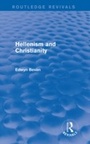 Bild: Hellenism and Christianity (Routledge Revivals) - Routledge