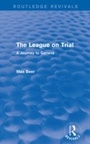 Cover: The League on Trial (Routledge Revivals) - Routledge