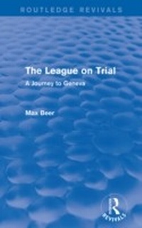 Abbildung von: The League on Trial (Routledge Revivals) - Routledge