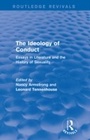 Cover: The Ideology of Conduct (Routledge Revivals) - Routledge