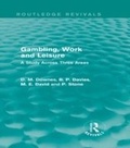 Cover: Gambling, Work and Leisure (Routledge Revivals) - Routledge
