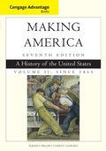 Cover: Cengage Advantage Books: Making America, Volume 2 Since 1865 - Wadsworth Publishing Co Inc