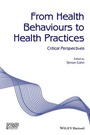 Cover: From Health Behaviours to Health Practices - Wiley-Blackwell
