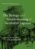 Cover: The Biology and Troubleshooting of Facultative Lagoons - Wiley