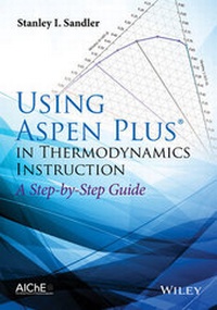 Abbildung von: Using Aspen Plus in Thermodynamics Instruction - Wiley-AIChE