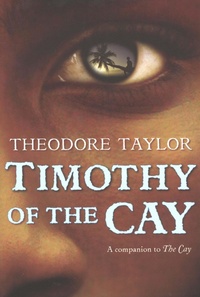 Enlarge image Cover: Timothy of the Cay - Clarion Books
