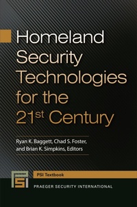 Abbildung von: Homeland Security Technologies for the 21st Century - Praeger Publishers Inc