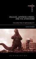 Cover: Deleuze, Japanese Cinema, and the Atom Bomb - Bloomsbury Academic USA