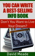 Cover: You Can Write a Best-Selling Info Book! - eBookIt.com