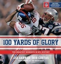 Cover: 100 Yards Of Glory - Houghton Mifflin