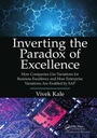 Cover: Inverting the Paradox of Excellence - Productivity Press