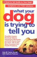 Cover: What Your Dog Is Trying to Tell You - St. Martin's Griffin
