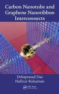 Cover: Carbon Nanotube and Graphene Nanoribbon Interconnects - CRC Press