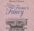 Cover: Miss Fiona's Fancy Lib/E - Blackstone Publishing