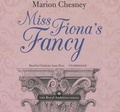 Cover: Miss Fiona's Fancy - Blackstone Publishing