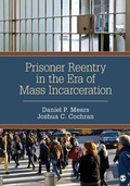 Cover: Prisoner Reentry in the Era of Mass Incarceration - SAGE Publications Inc