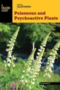 Cover: Basic Illustrated Poisonous and Psychoactive Plants - Falcon Guides